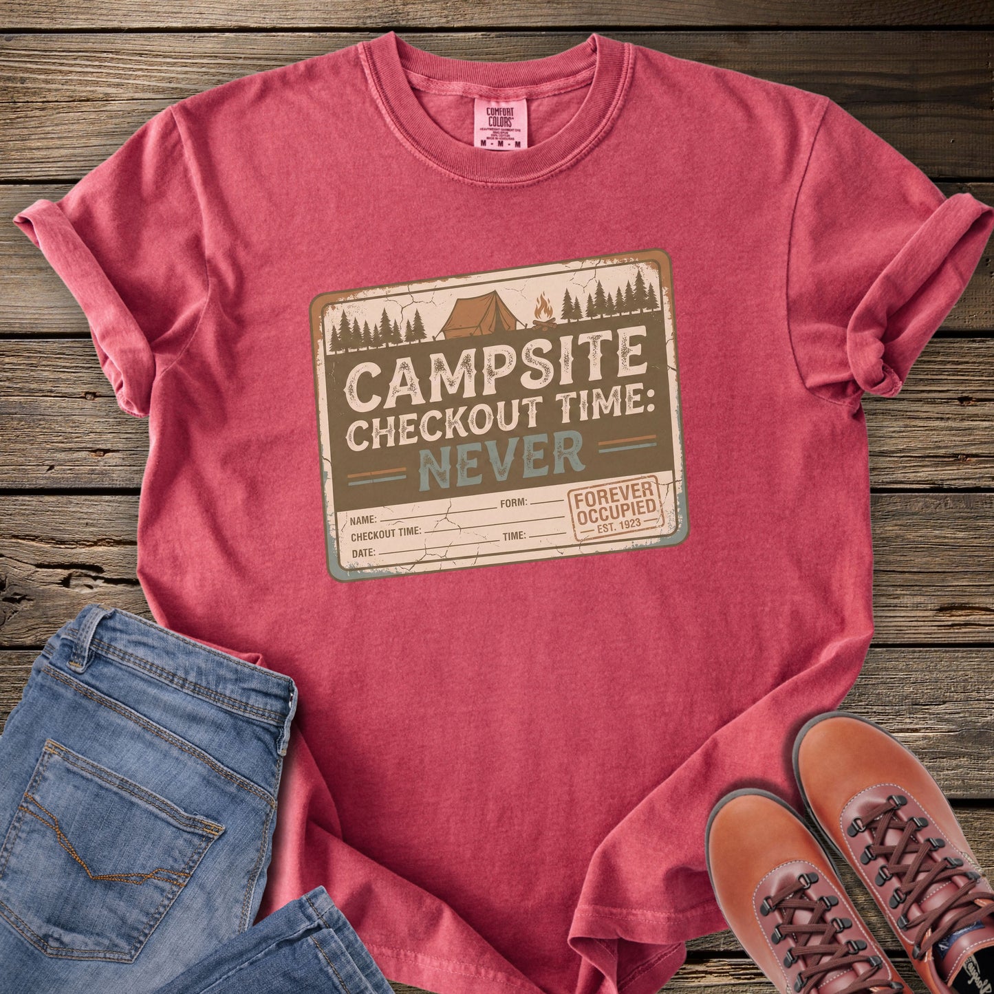 Campsite Checkout Time: Never T-Shirt