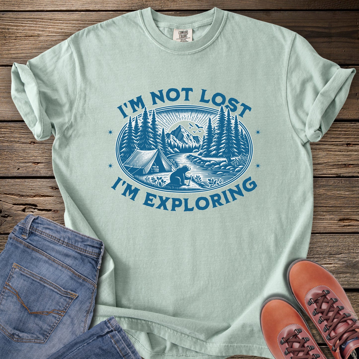 I'm Not Lost I'm Exploring T-Shirt