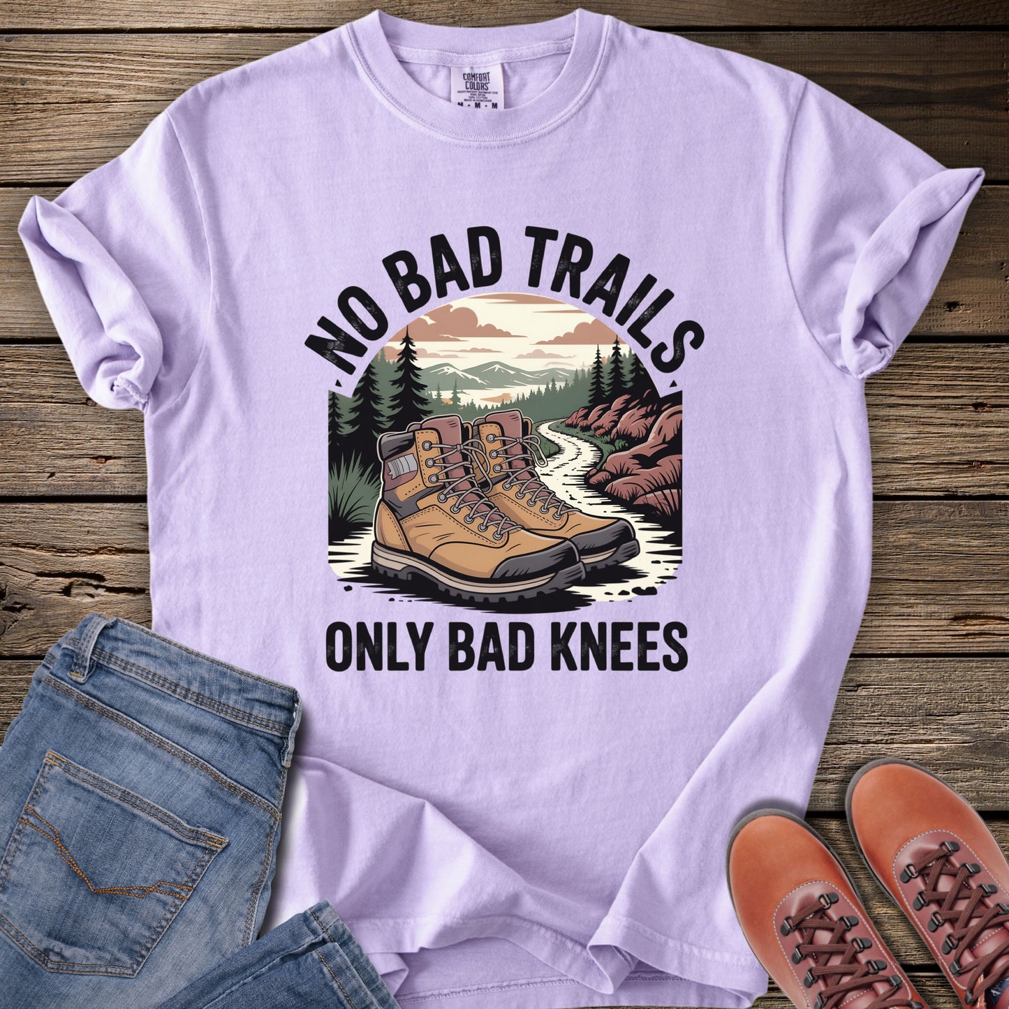 No Bad Trails, Only Bad Knees T-Shirt