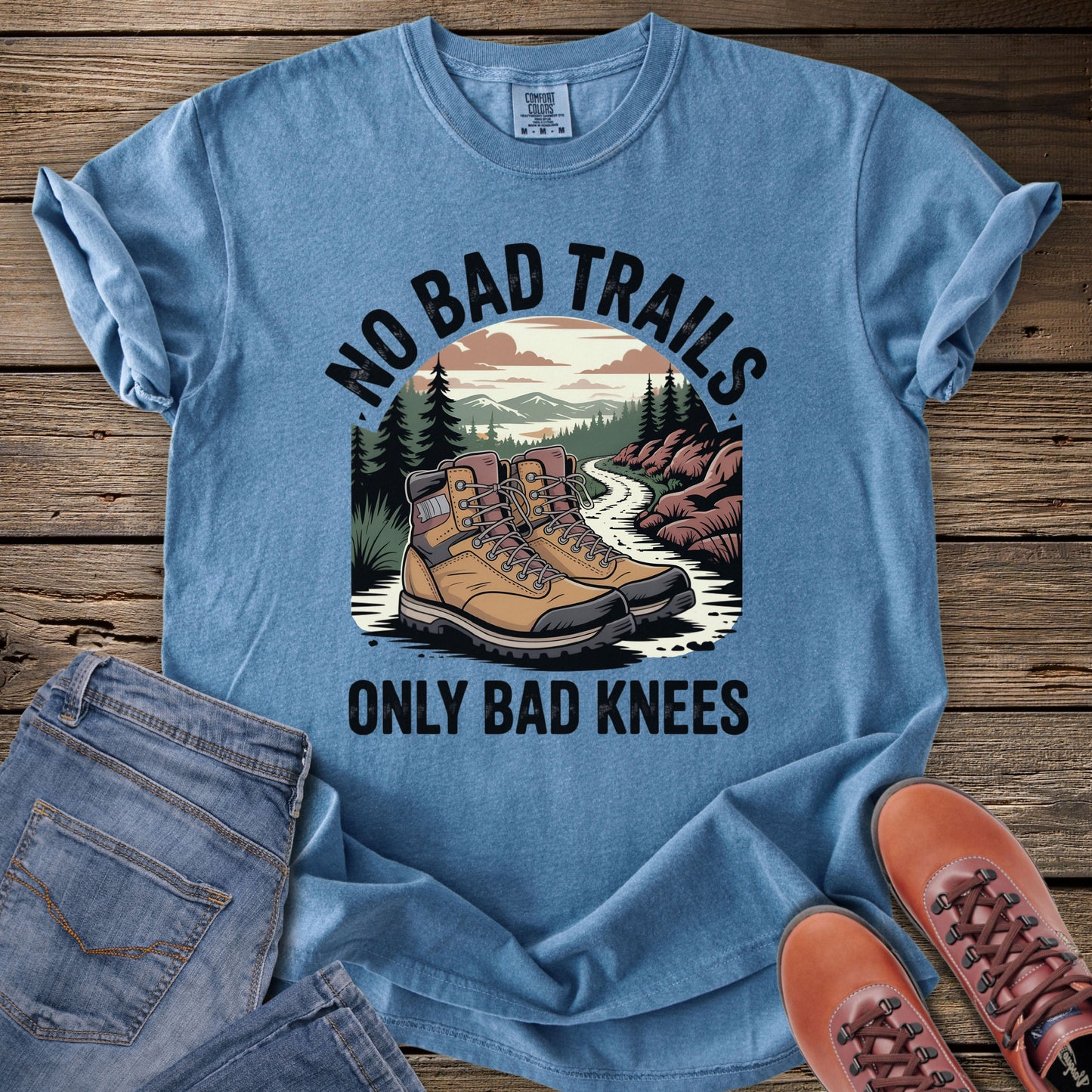 No Bad Trails, Only Bad Knees T-Shirt