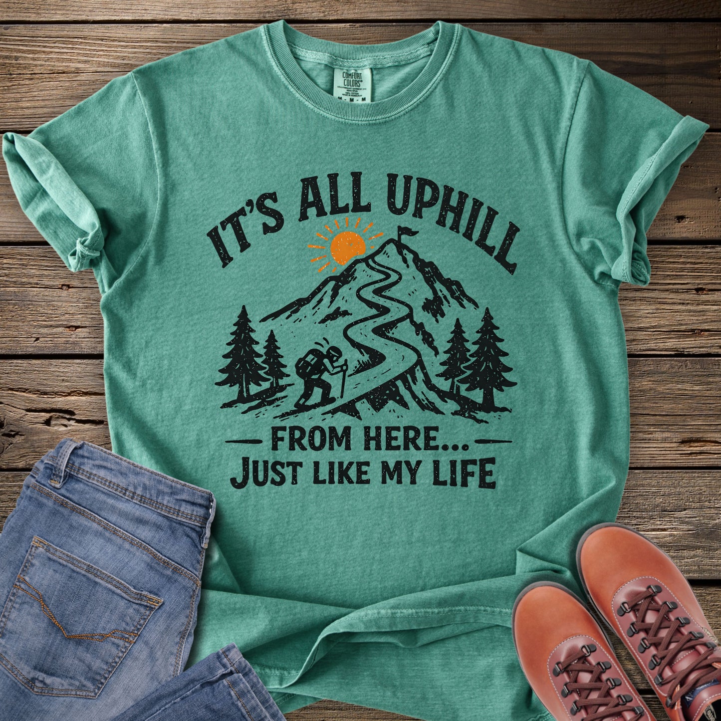 It's All Uphill T-Shirt