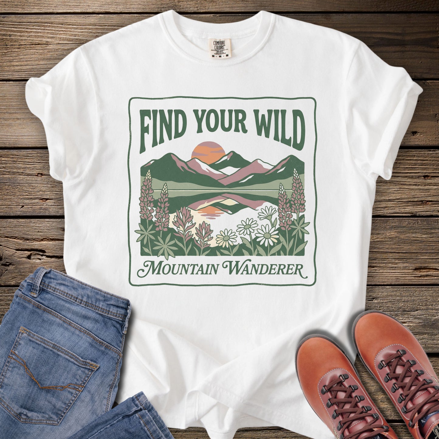 Find Your Wild Mountain Wanderer T-Shirt