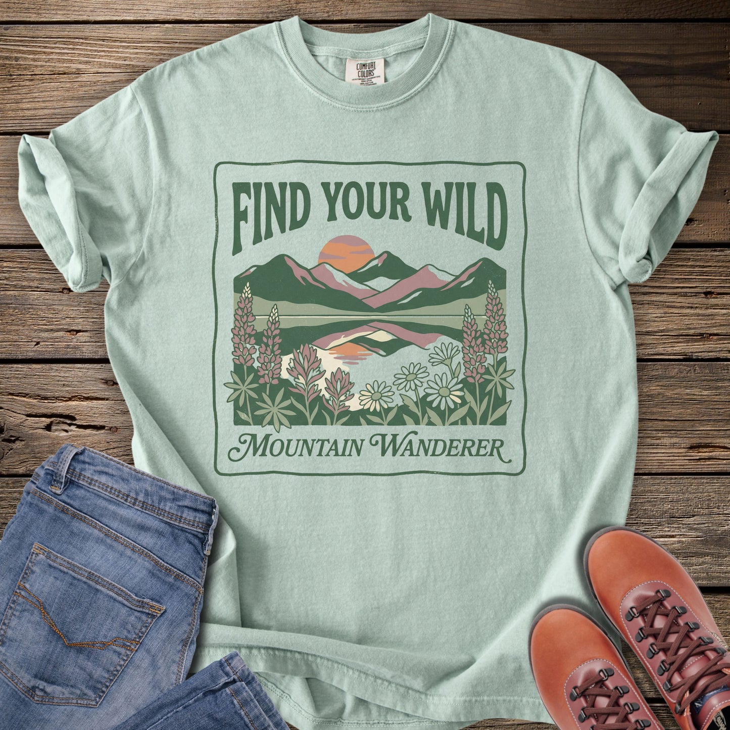 Find Your Wild Mountain Wanderer T-Shirt