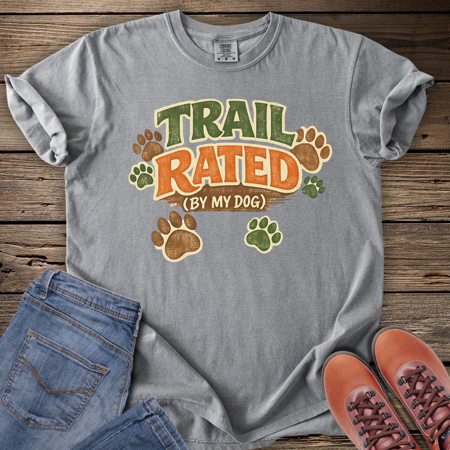 Trail Rated (By My Dog) T-Shirt