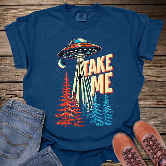 Alien Abduction 'Take Me' T-Shirt