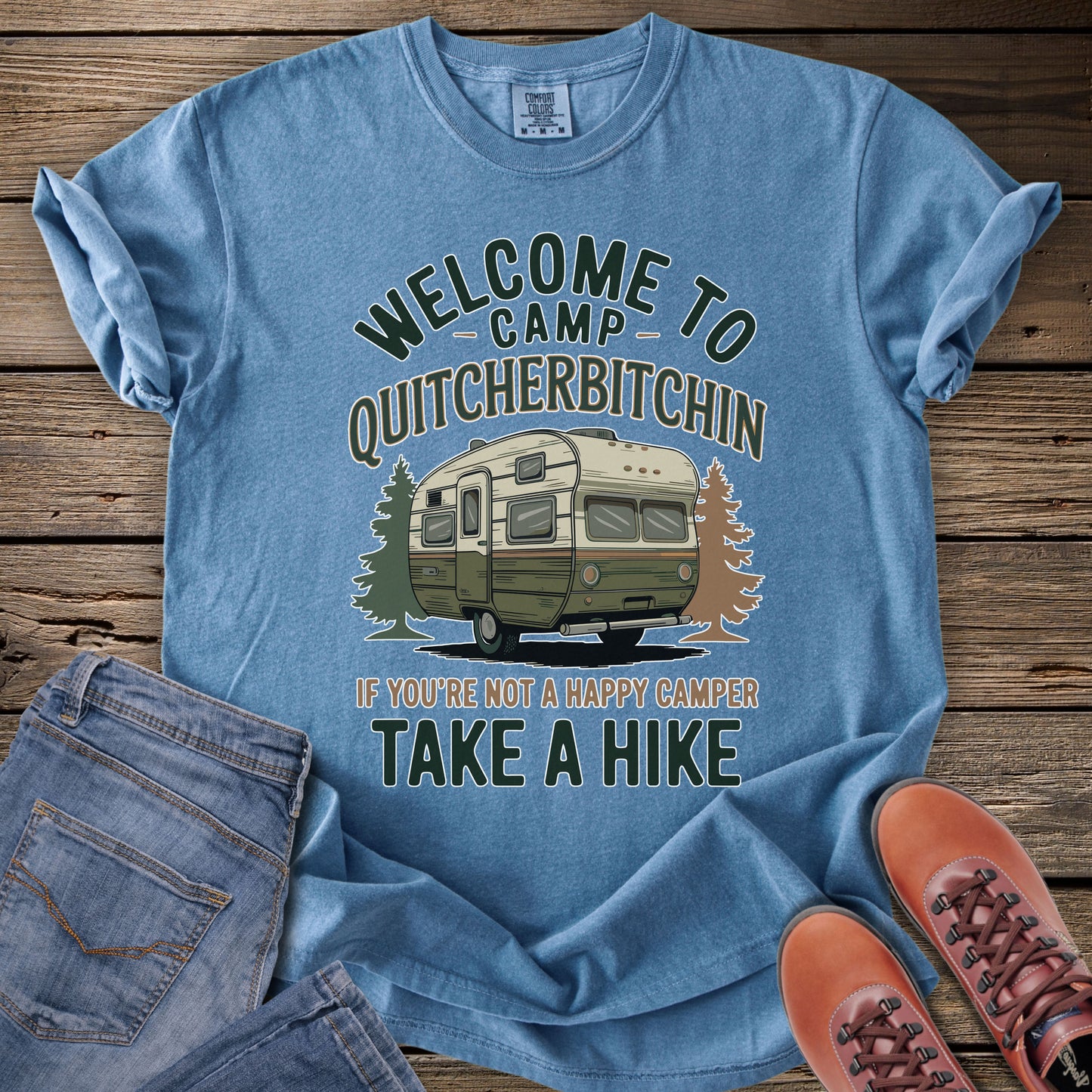 Welcome to Camp Quitcherbitchin