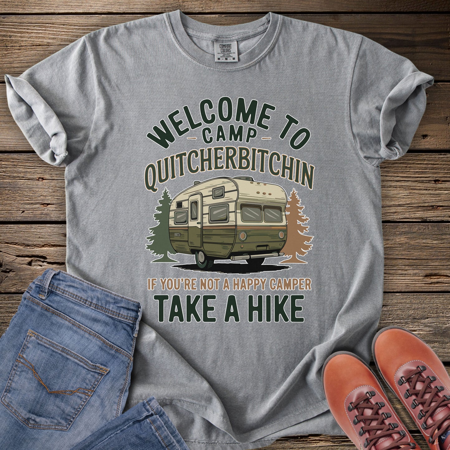 Welcome to Camp Quitcherbitchin