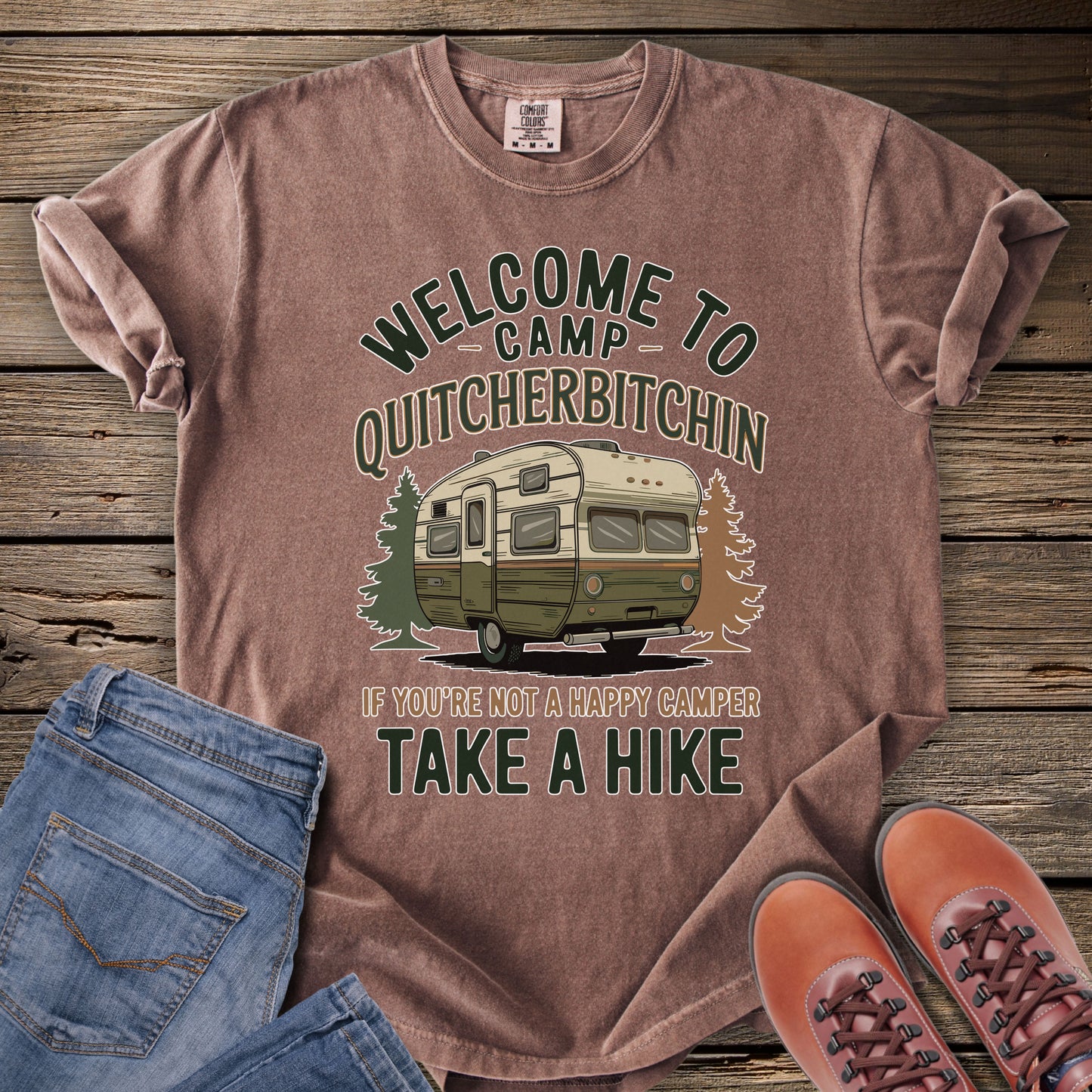 Welcome to Camp Quitcherbitchin