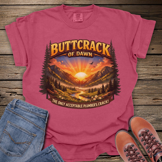 Buttcrack of Dawn T-Shirt