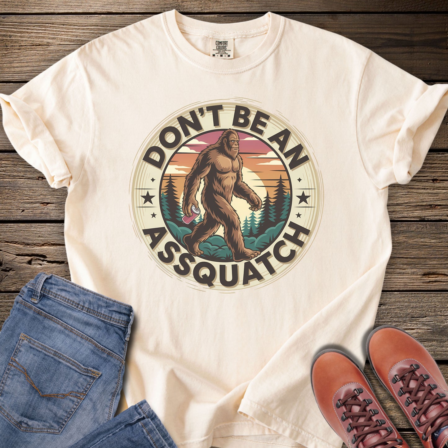 Don’t Be An Assquatch T-Shirt