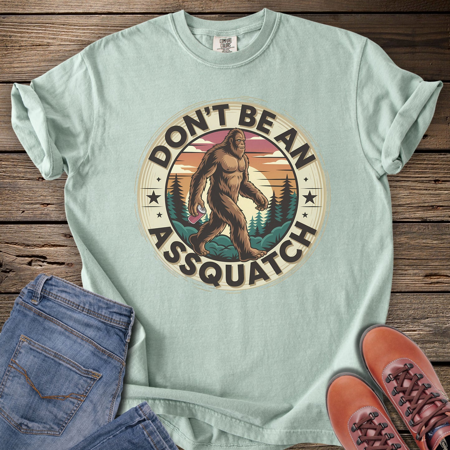 Don’t Be An Assquatch T-Shirt