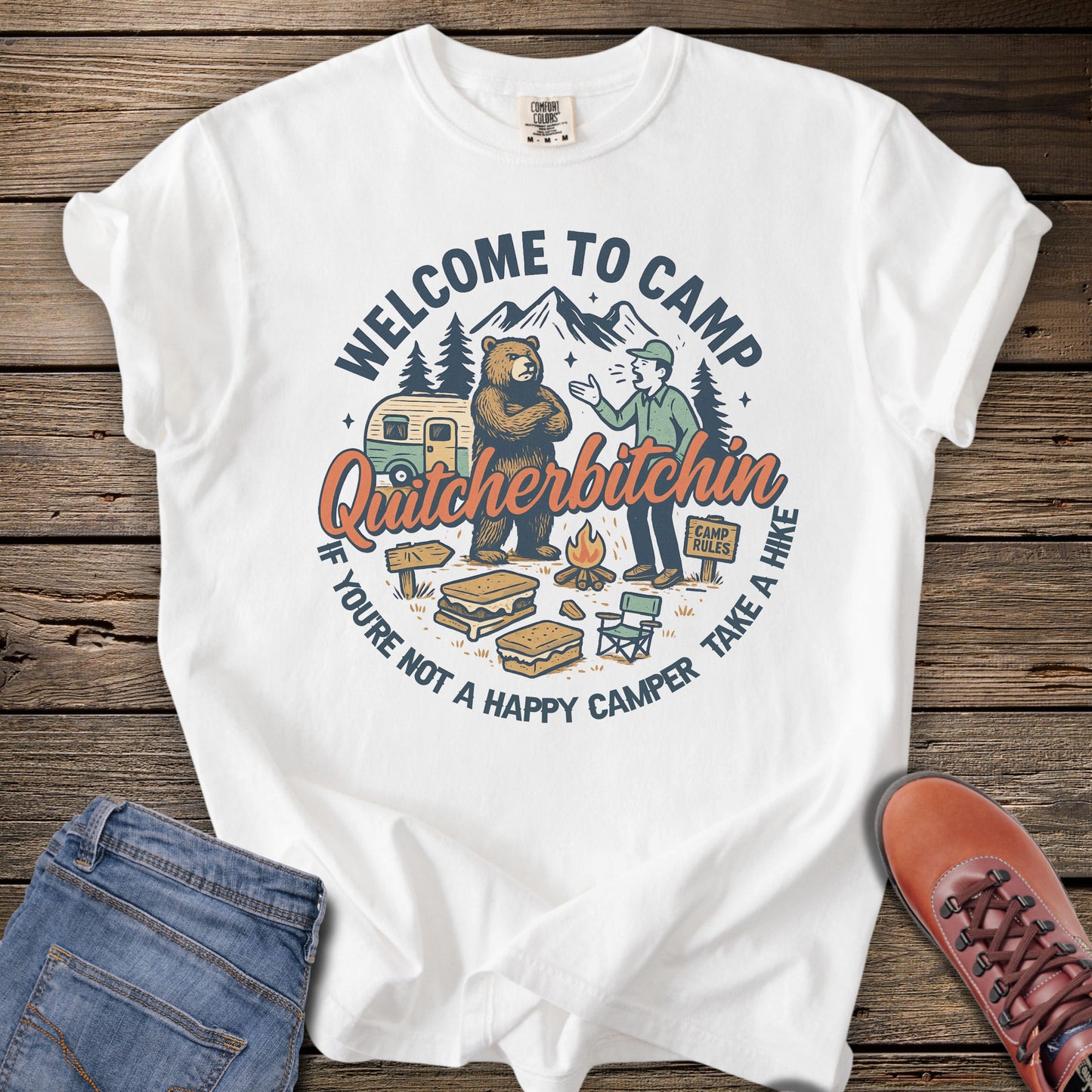 Camp Quitcherbitchin T-Shirt