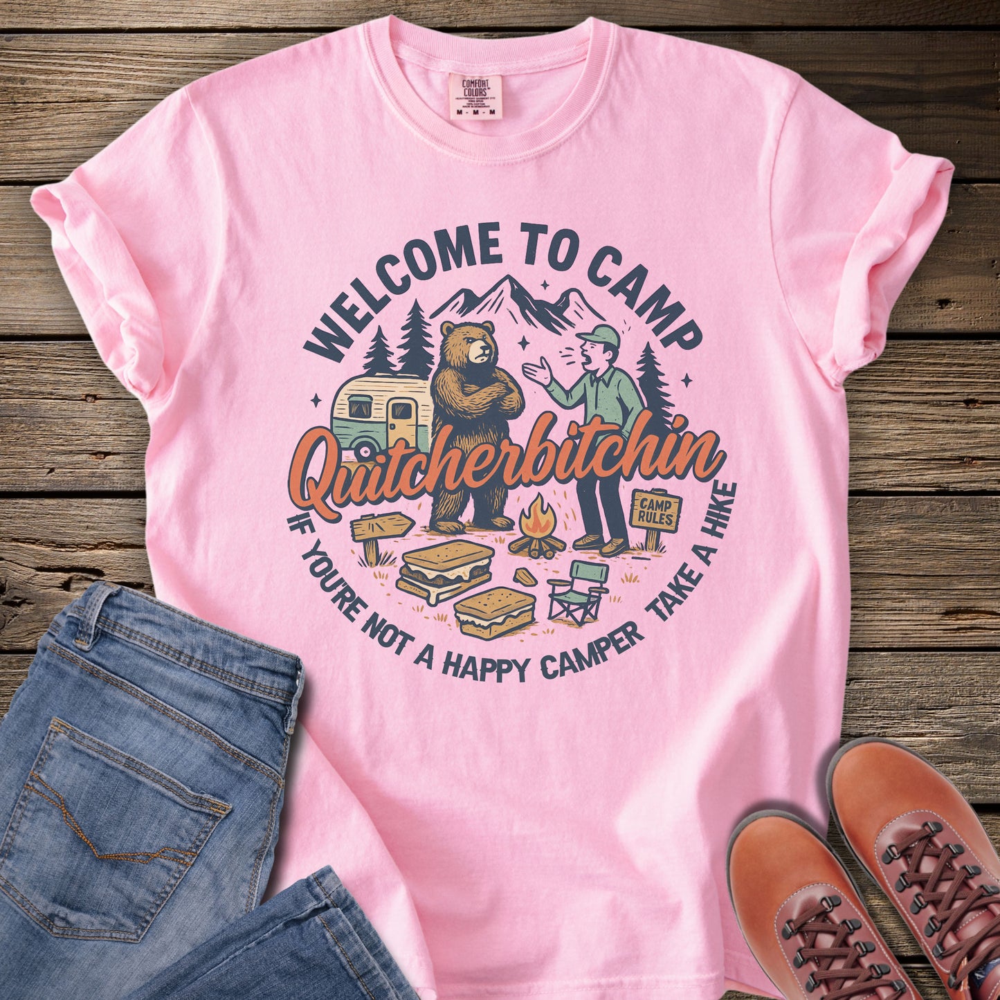 Camp Quitcherbitchin T-Shirt