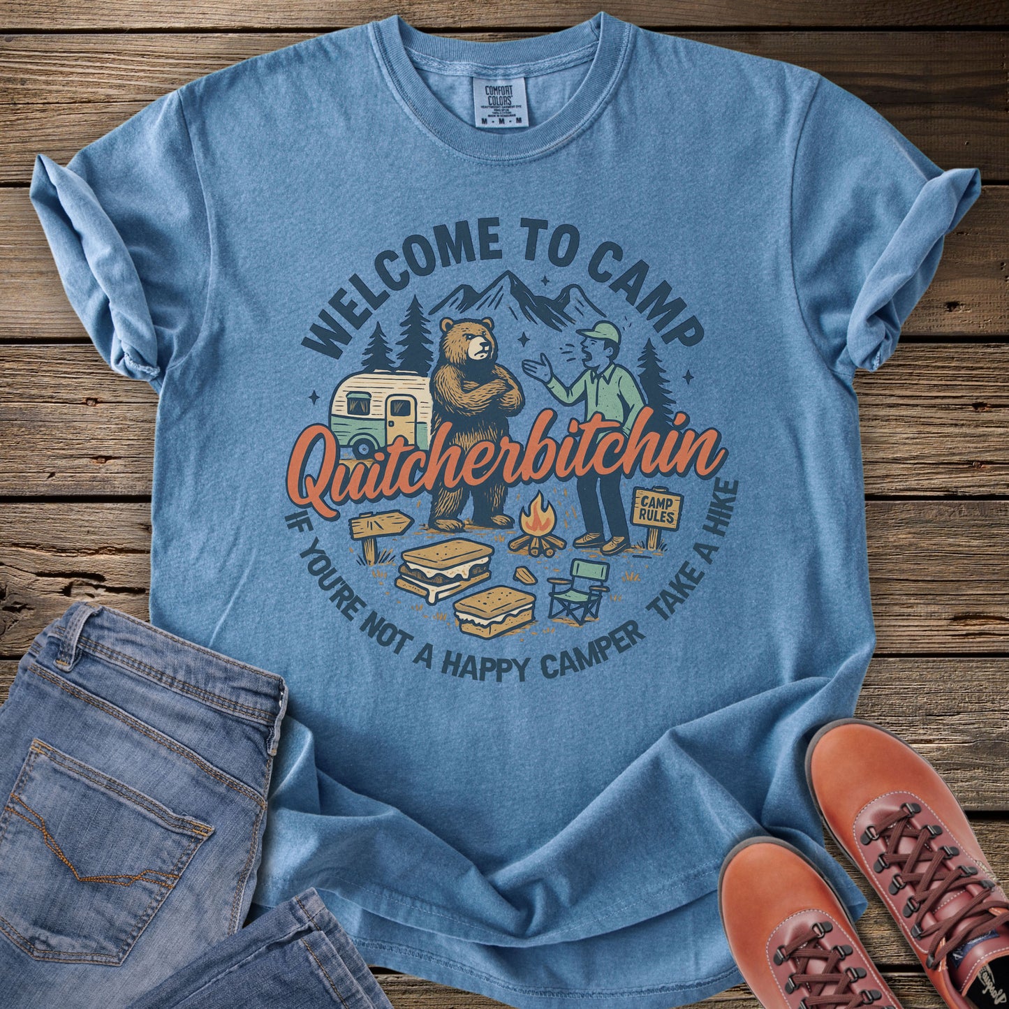 Camp Quitcherbitchin T-Shirt