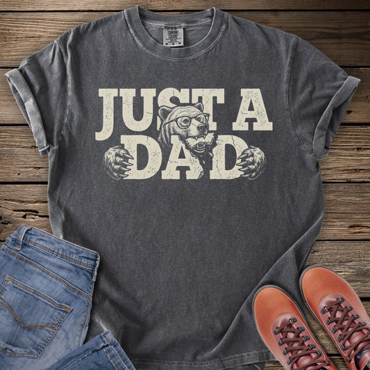 Just A Dad Bear T‑Shirt