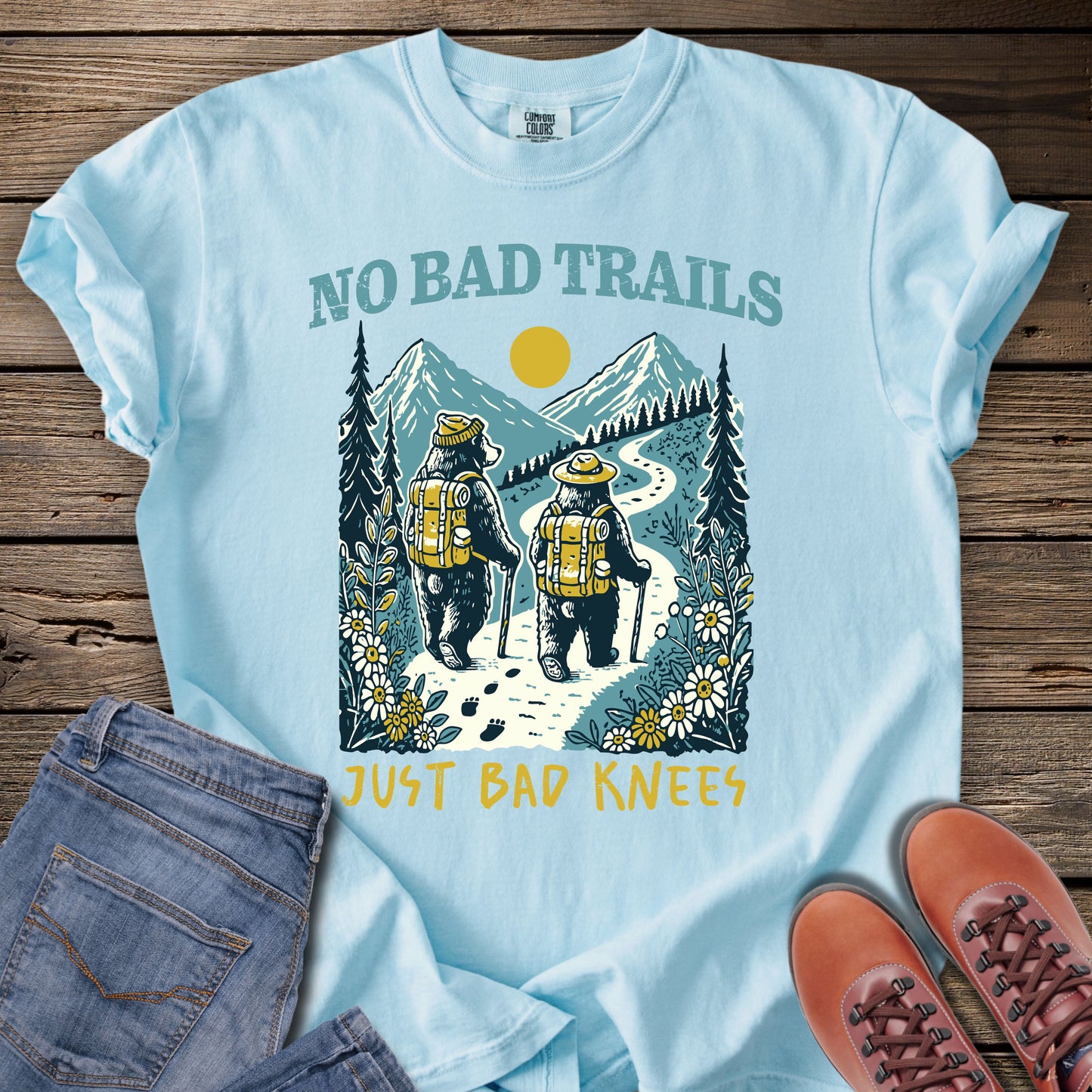 No Bad Trails Just Bad Knees Hiking T-Shirt