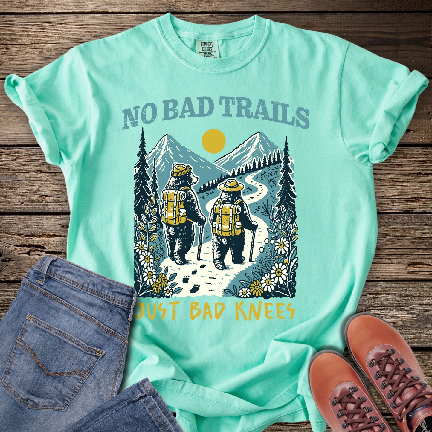 No Bad Trails Just Bad Knees Hiking T-Shirt