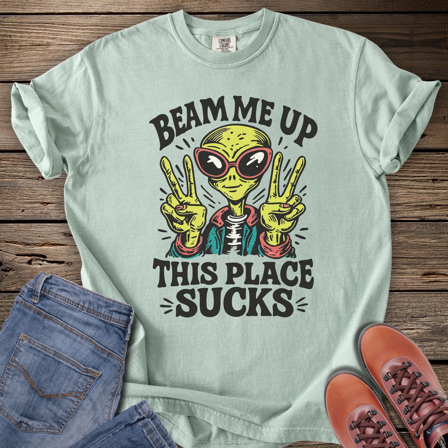 Beam Me Up This Place Sucks T-Shirt
