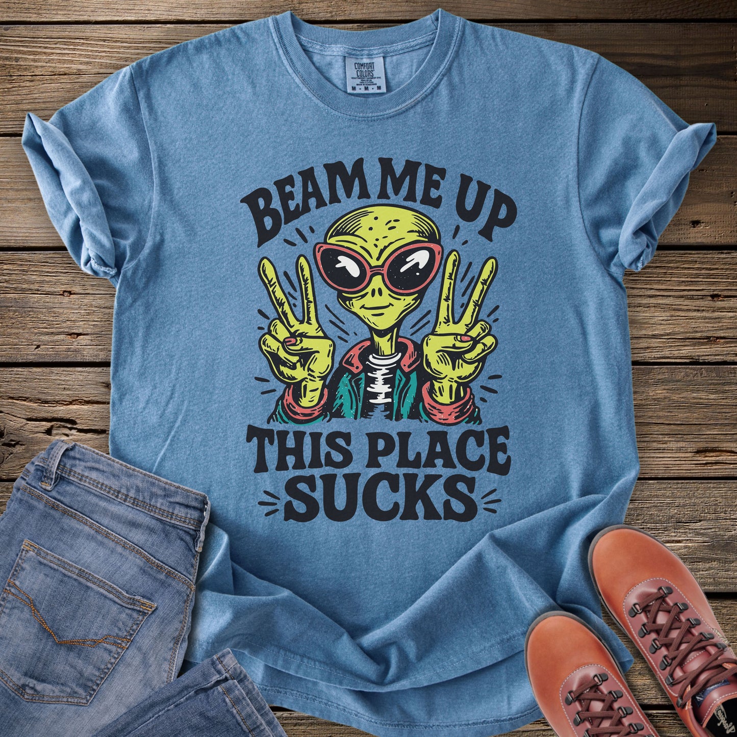 Beam Me Up This Place Sucks T-Shirt