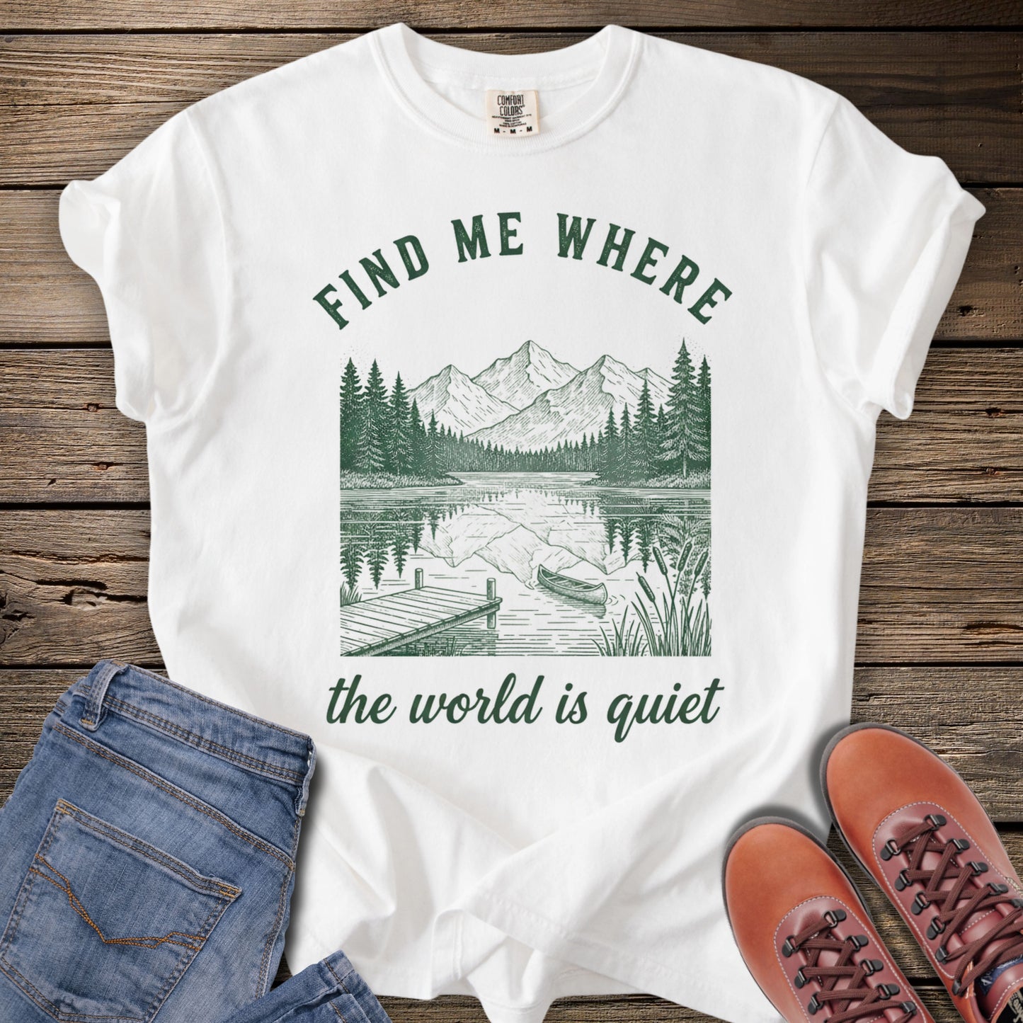 Find Me Where the World Is Quiet T-Shirt