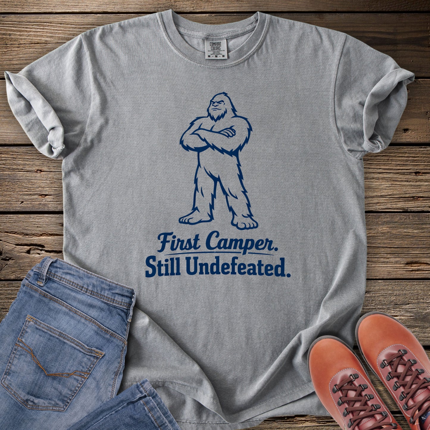 First Camper, Still Undefeated T-Shirt