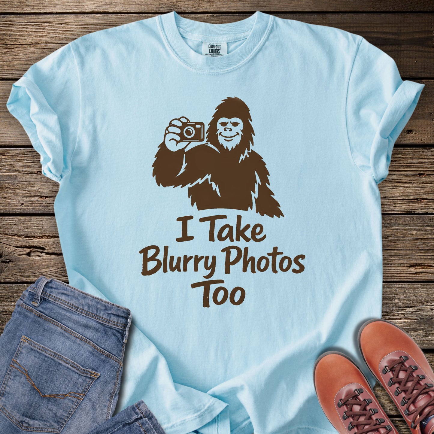 I Take Blurry Photos Too (Bigfoot Humor) T-Shirt