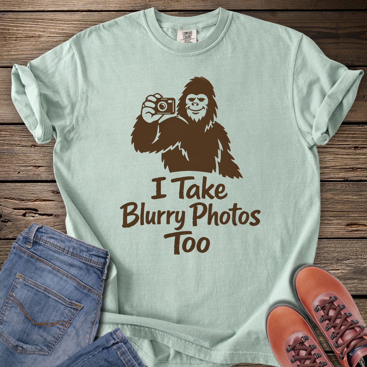 I Take Blurry Photos Too (Bigfoot Humor) T-Shirt