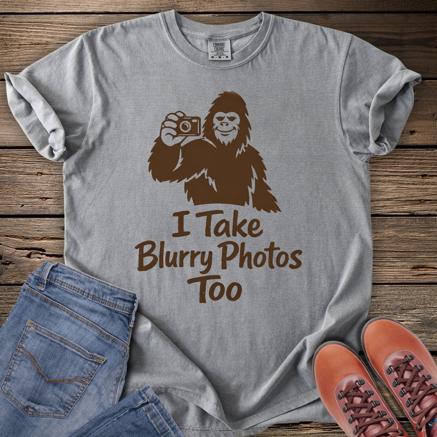 I Take Blurry Photos Too (Bigfoot Humor) T-Shirt
