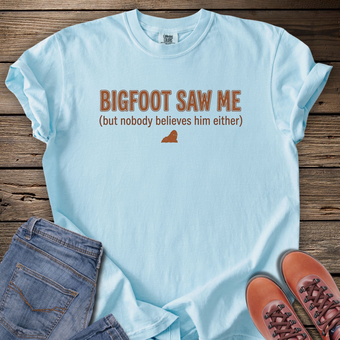 Bigfoot Saw Me T-Shirt
