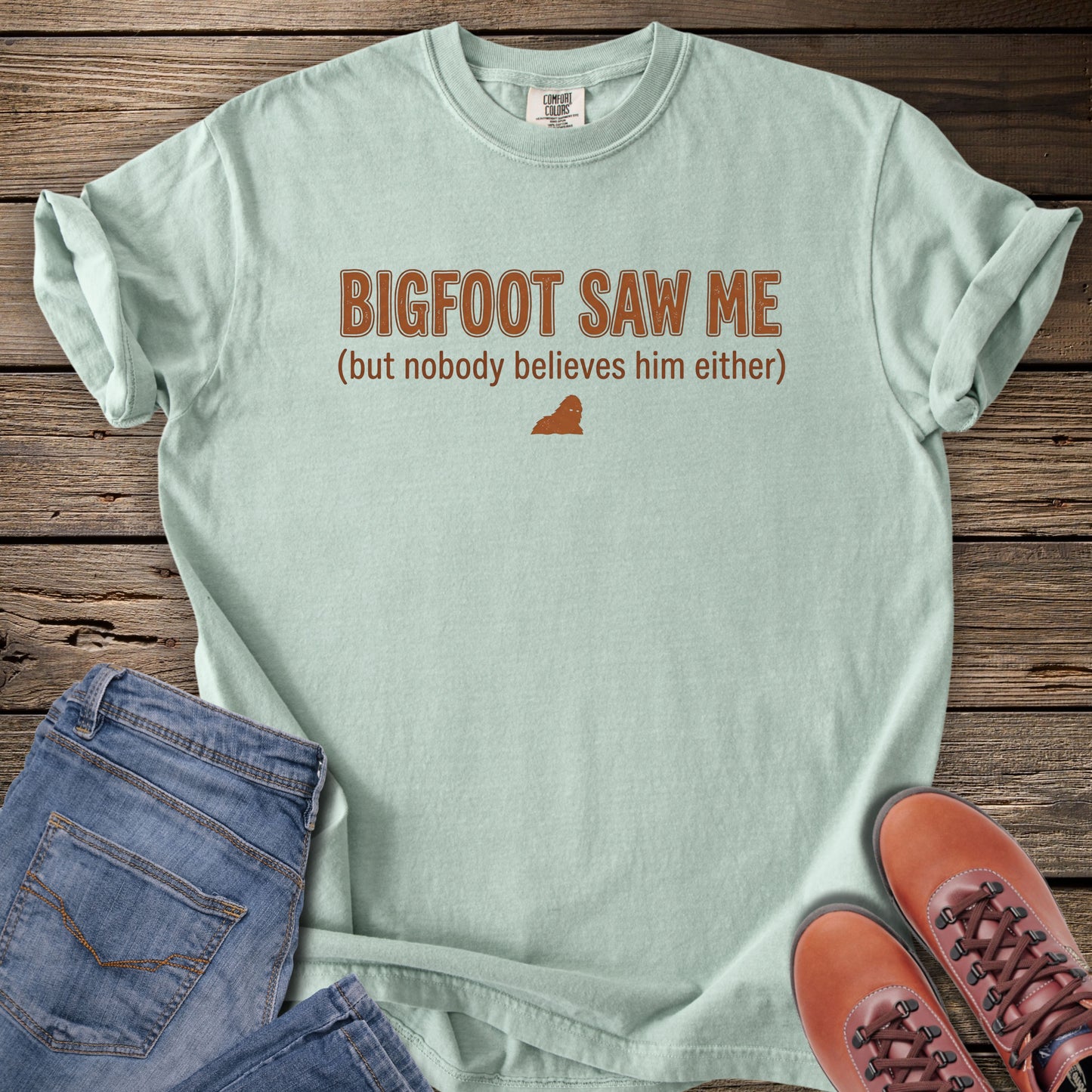 Bigfoot Saw Me T-Shirt