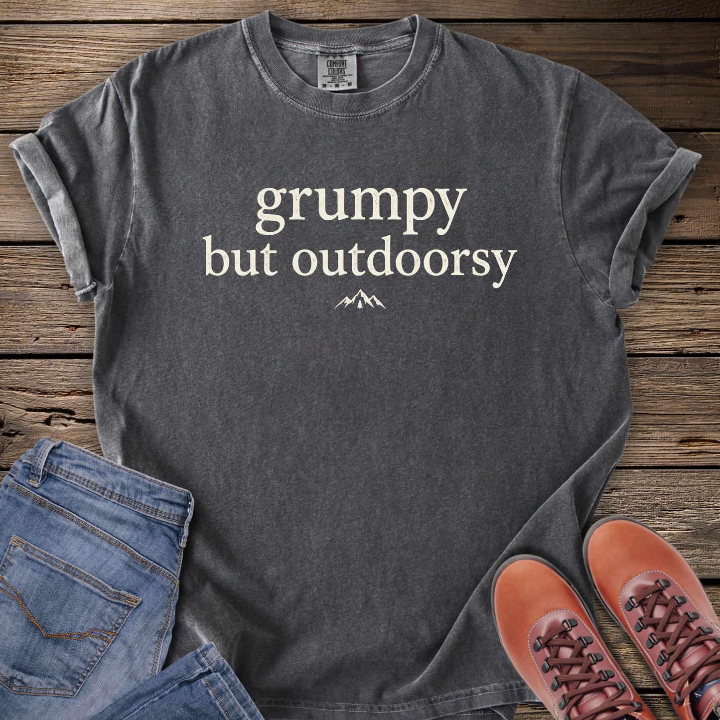 Grumpy But Outdoorsy T-Shirt