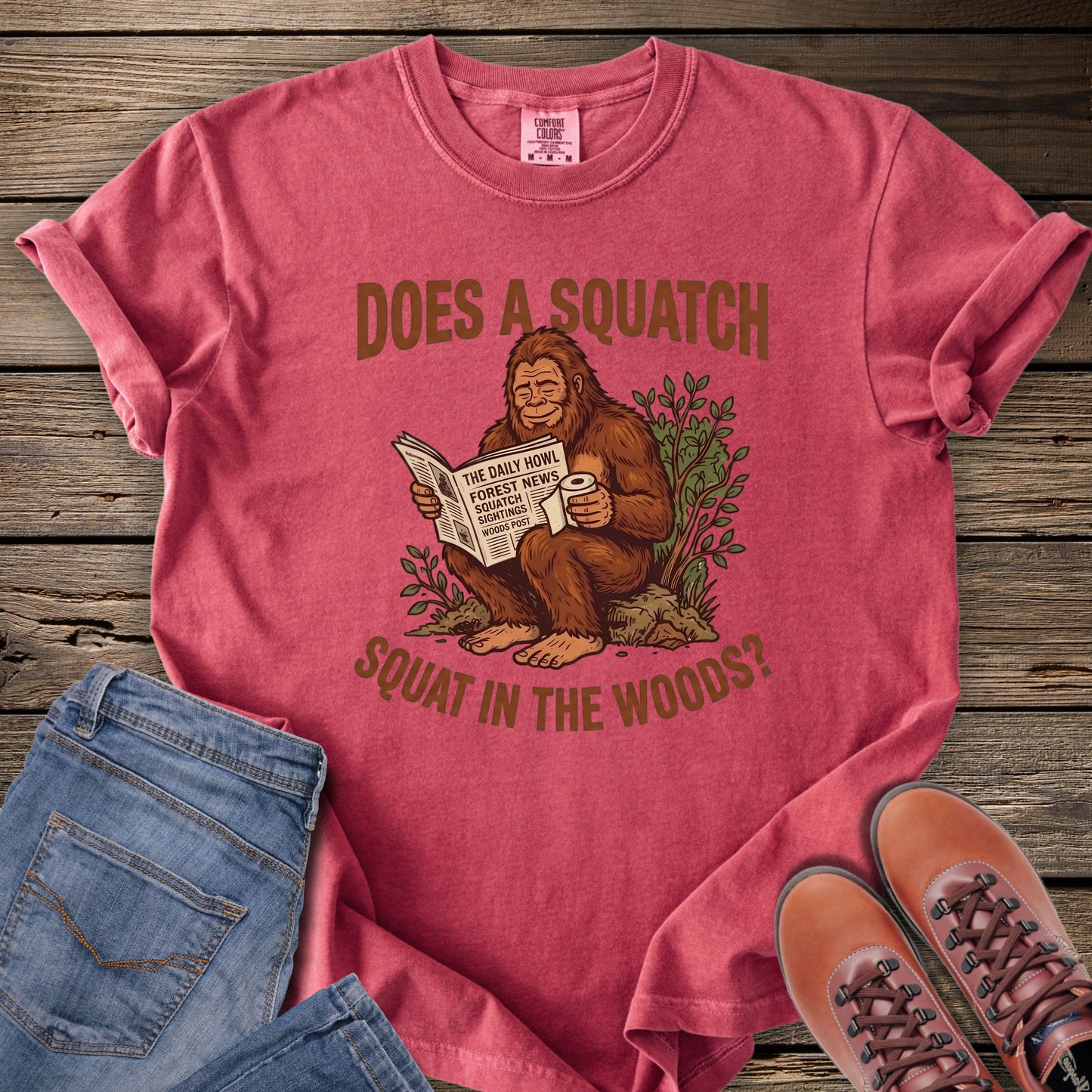 Does a Squatch Squat in the Woods T-Shirt
