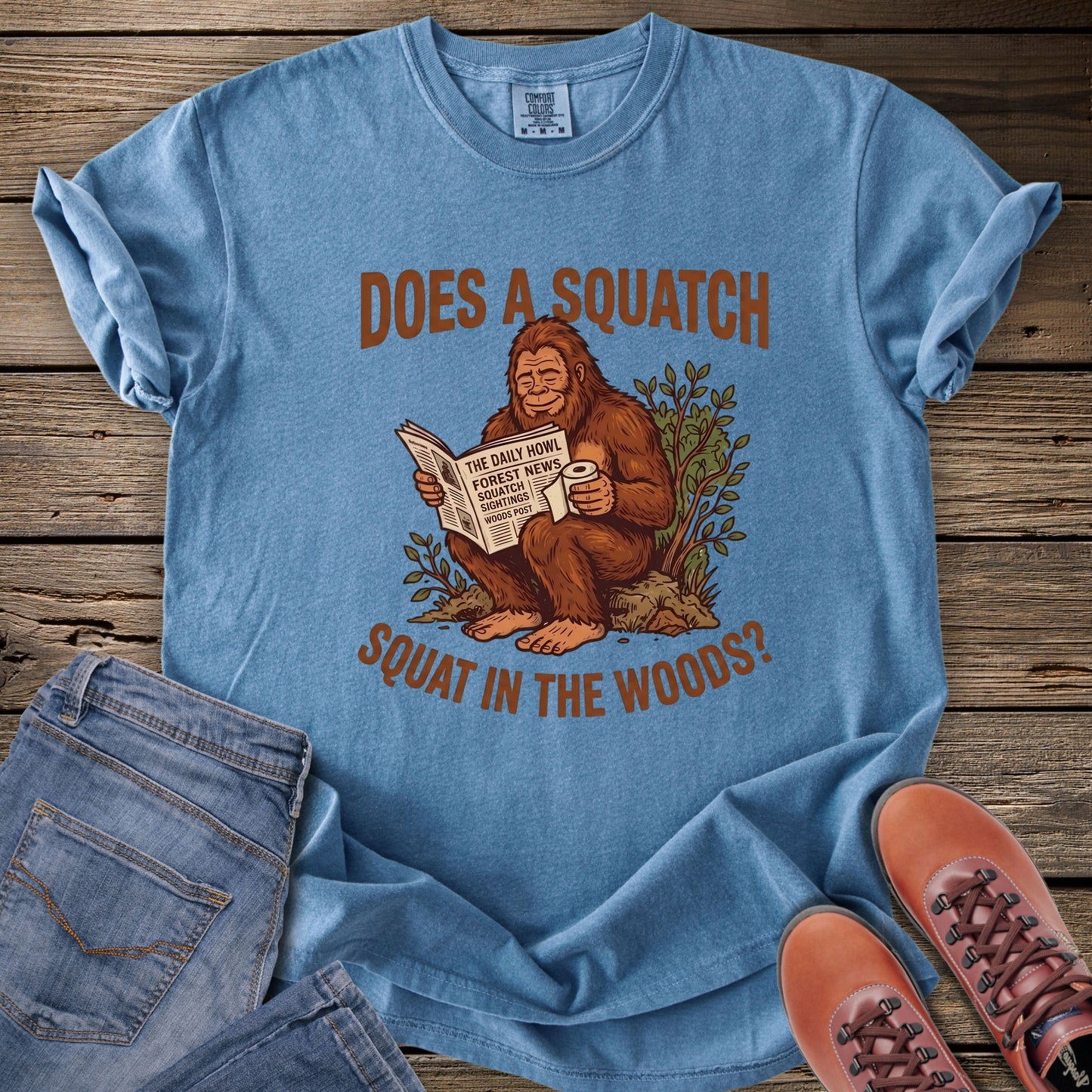 Does a Squatch Squat in the Woods T-Shirt
