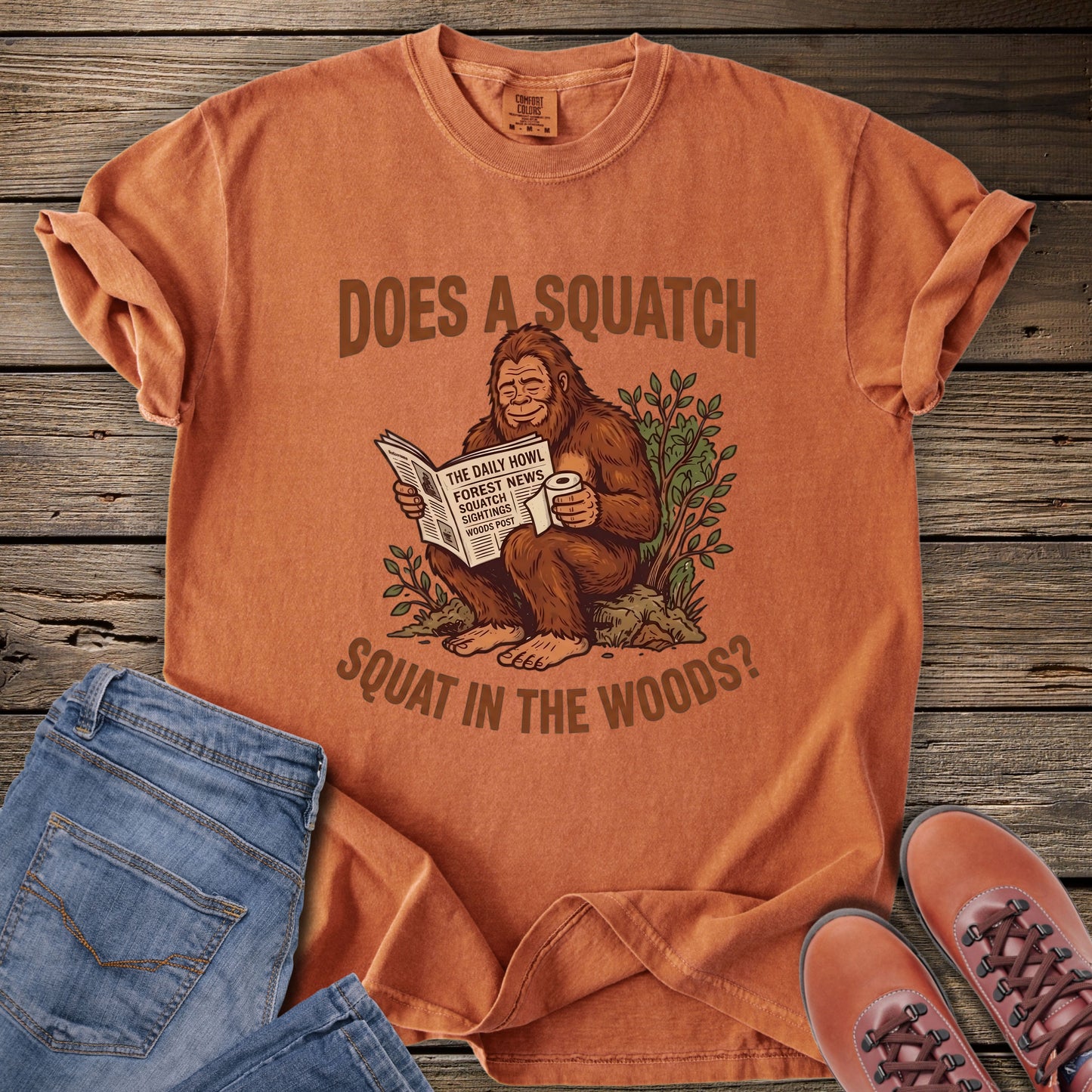 Does a Squatch Squat in the Woods T-Shirt