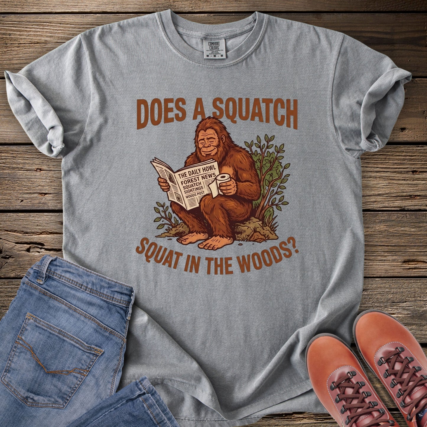 Does a Squatch Squat in the Woods T-Shirt