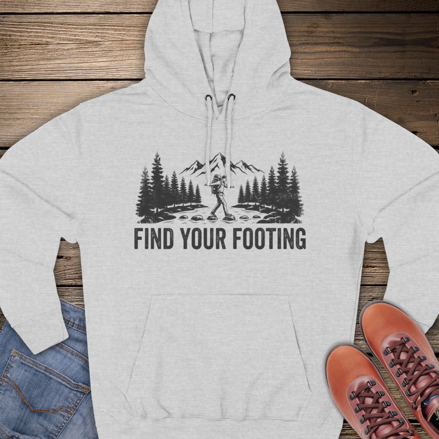 Find Your Footing Premium Hoodie