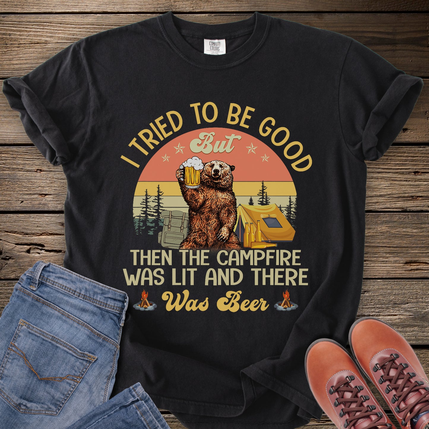 I Tried To Be Good Camping T-Shirt