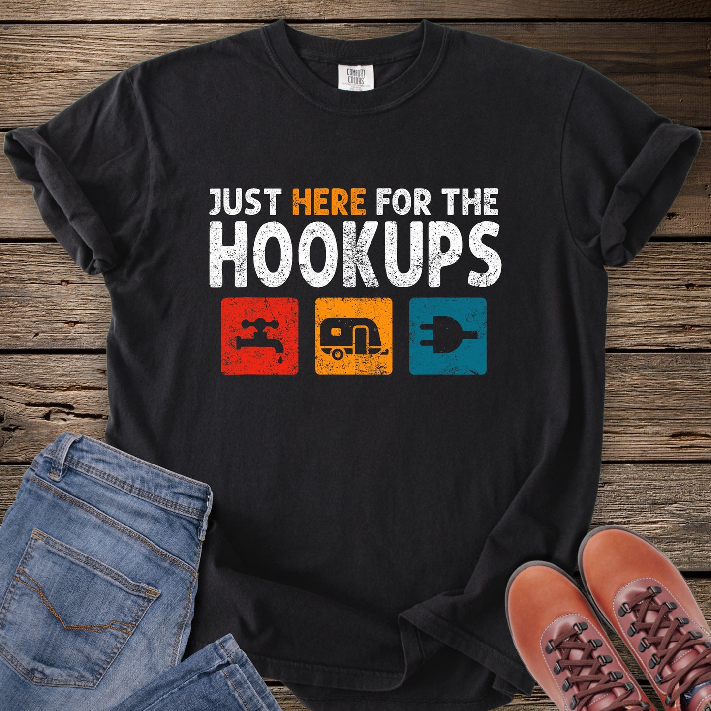 Just Here for the Hookups T-Shirt