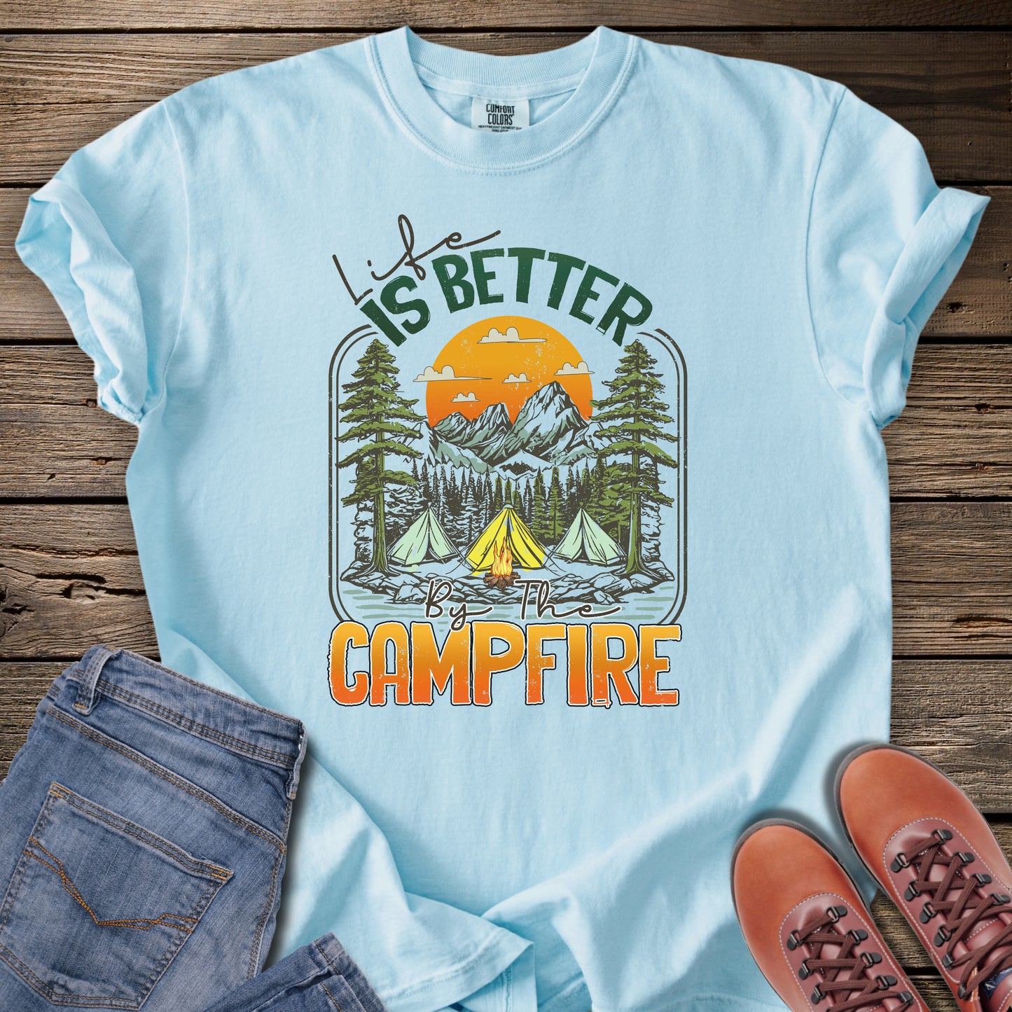 Life Is Better By The Campfire T-Shirt