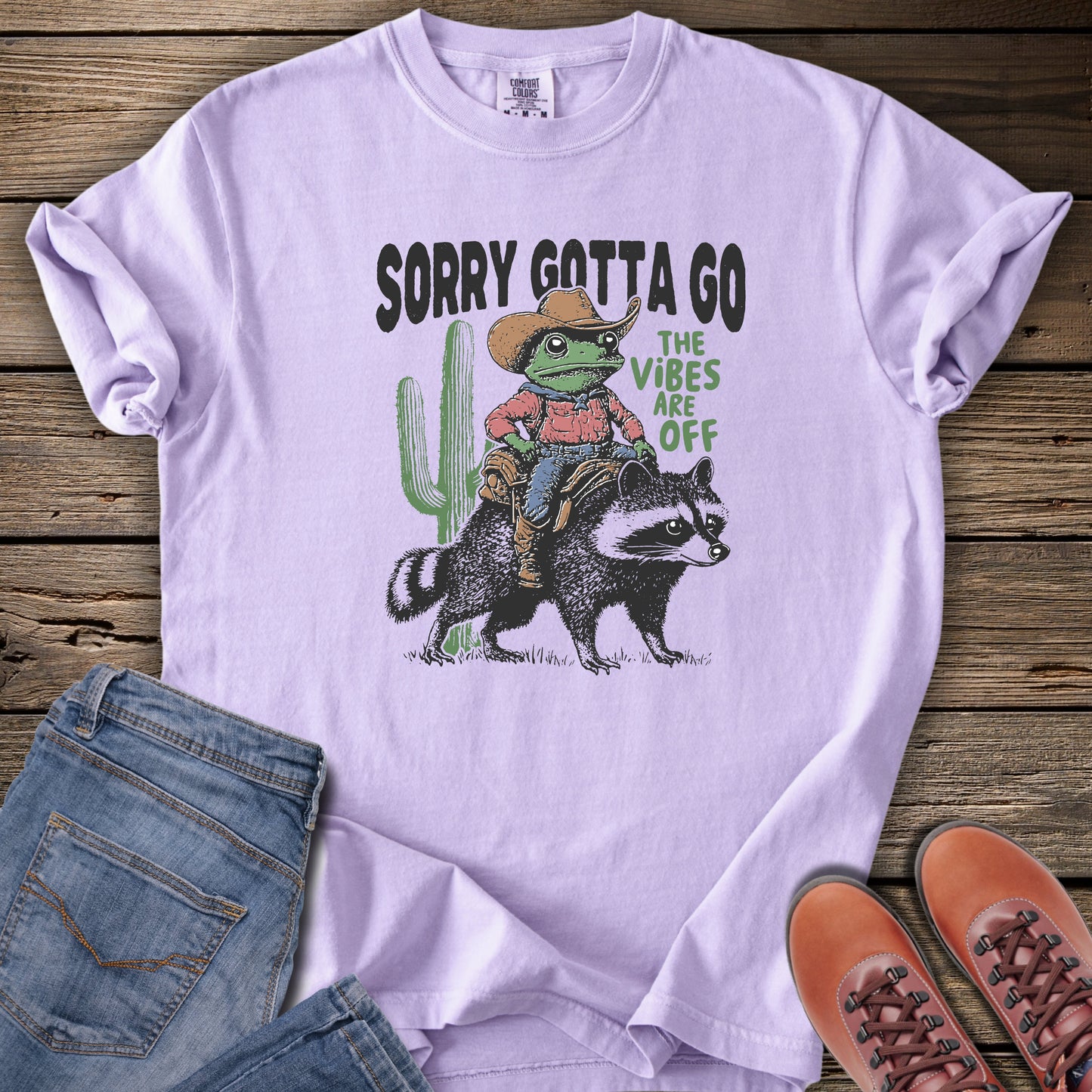 Sorry Gotta Go T-Shirt