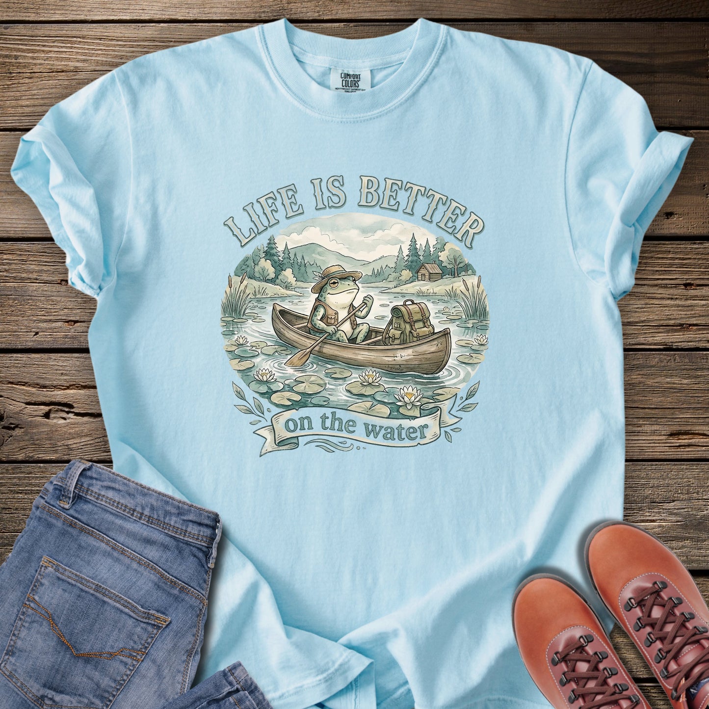 Life Is Better on the Water T-Shirt