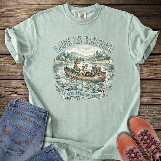 Life Is Better on the Water T-Shirt