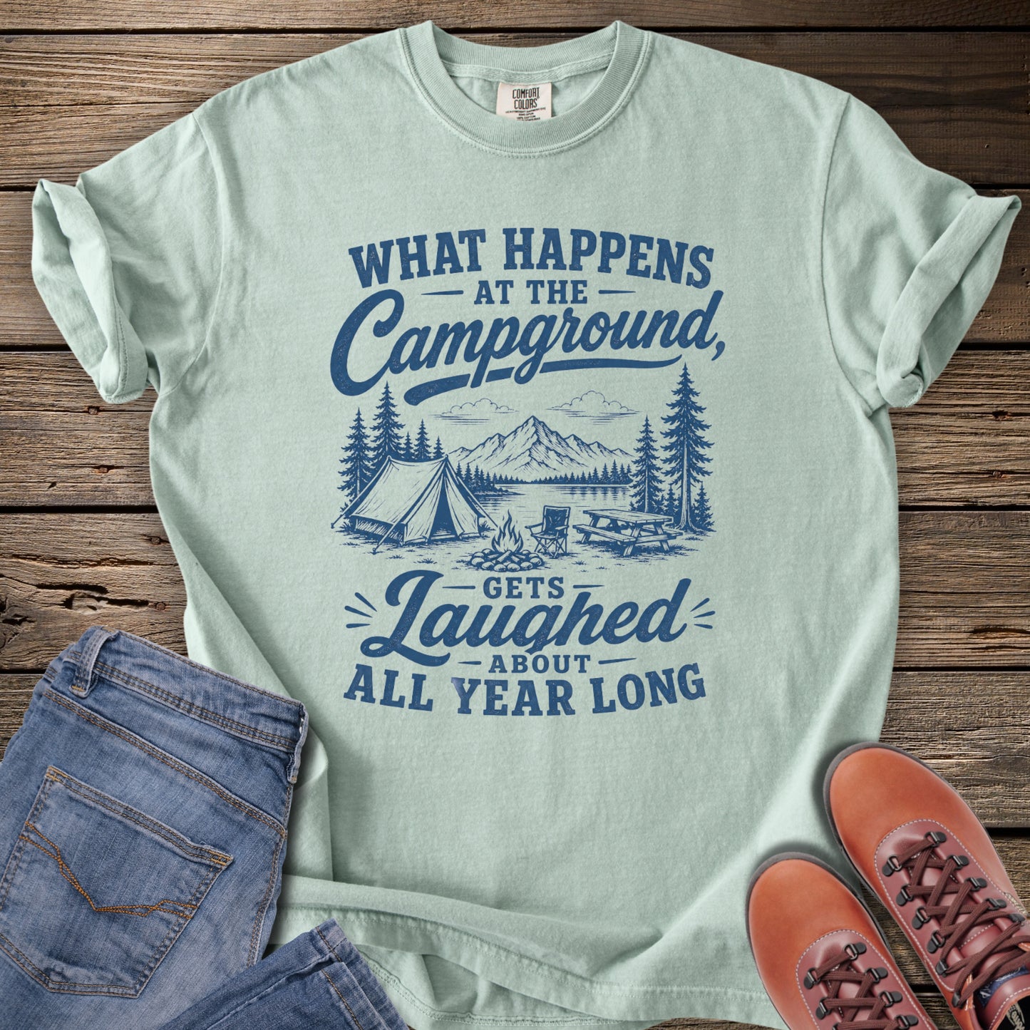 What Happens at the Campground T-Shirt