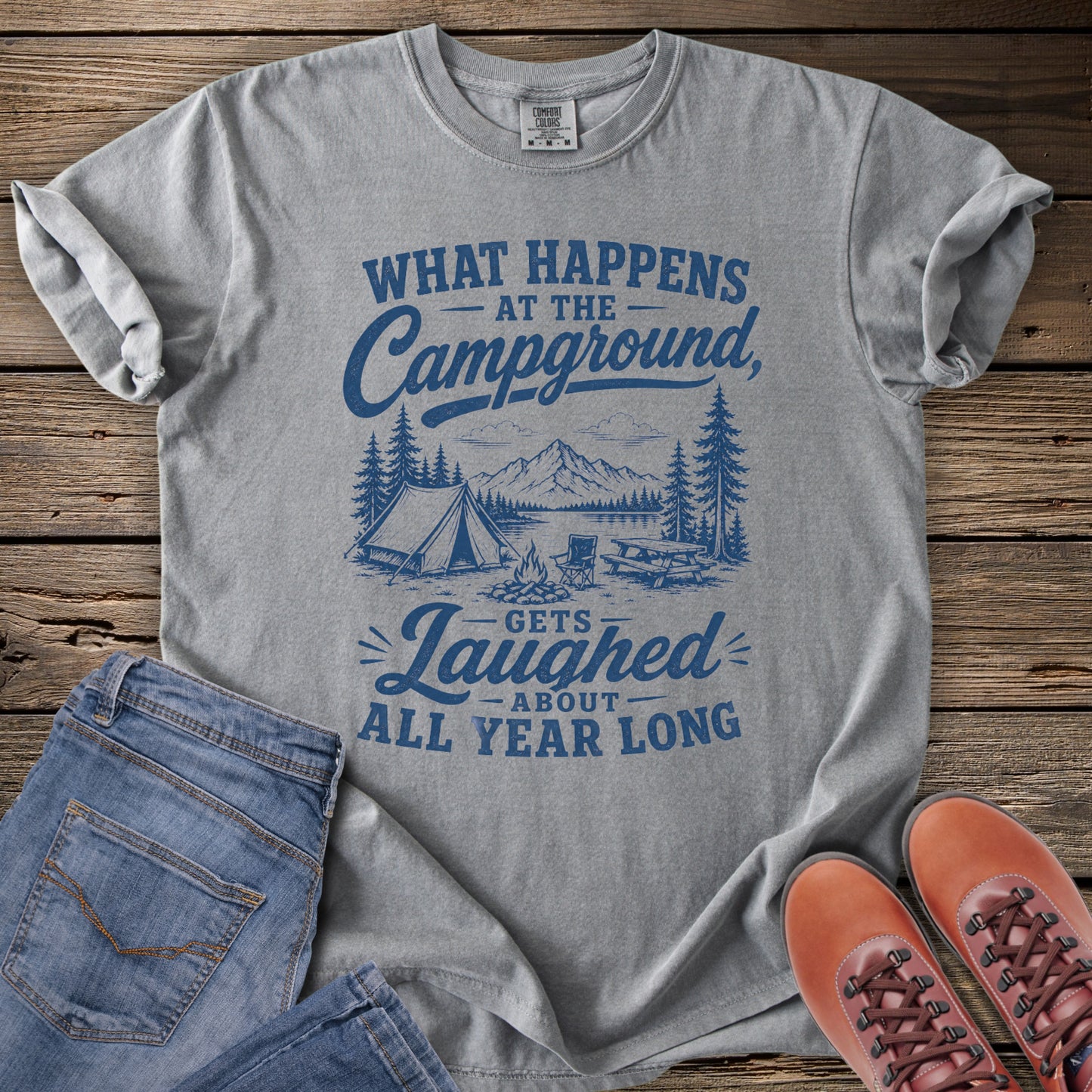 What Happens at the Campground T-Shirt