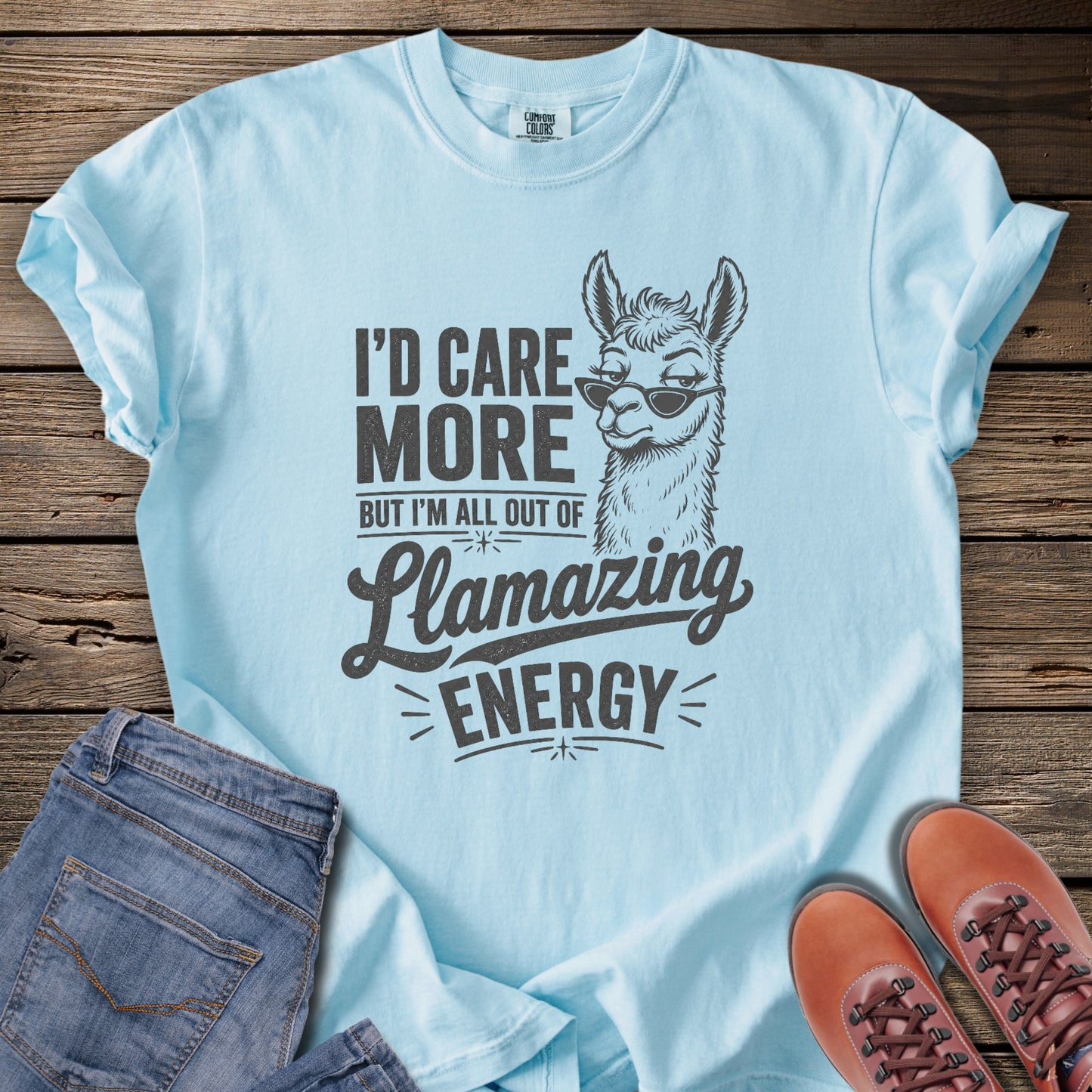 I'd Care More Llamazing Energy T-Shirt