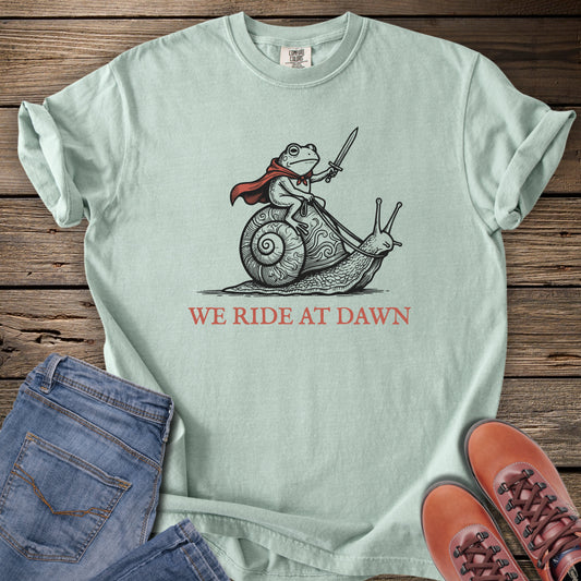 We Ride at Dawn T-Shirt (LOTR Reference)