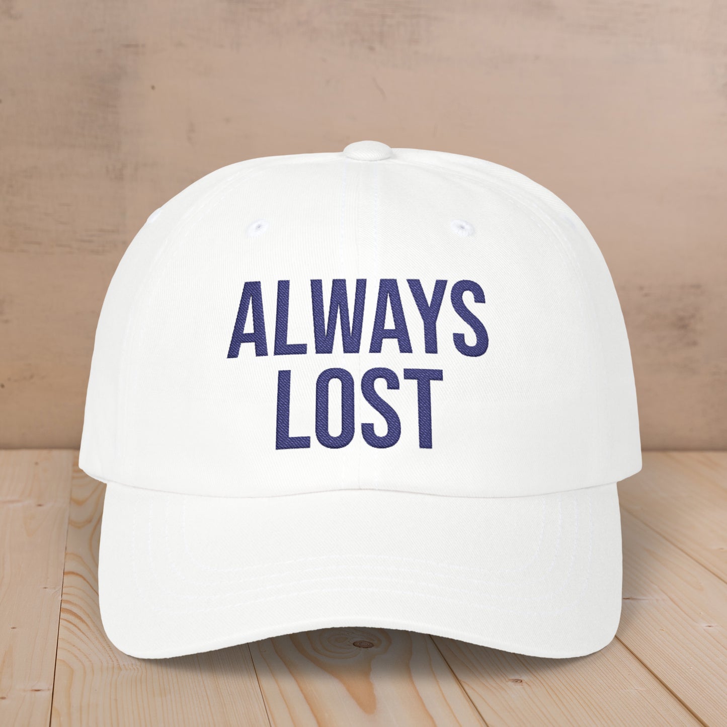 Embroidered Always Lost Classic Cap
