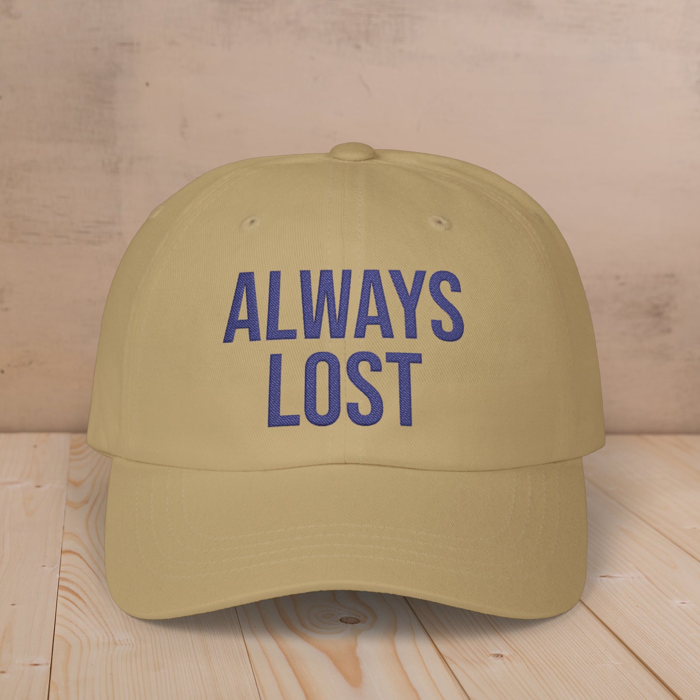 Embroidered Always Lost Classic Cap