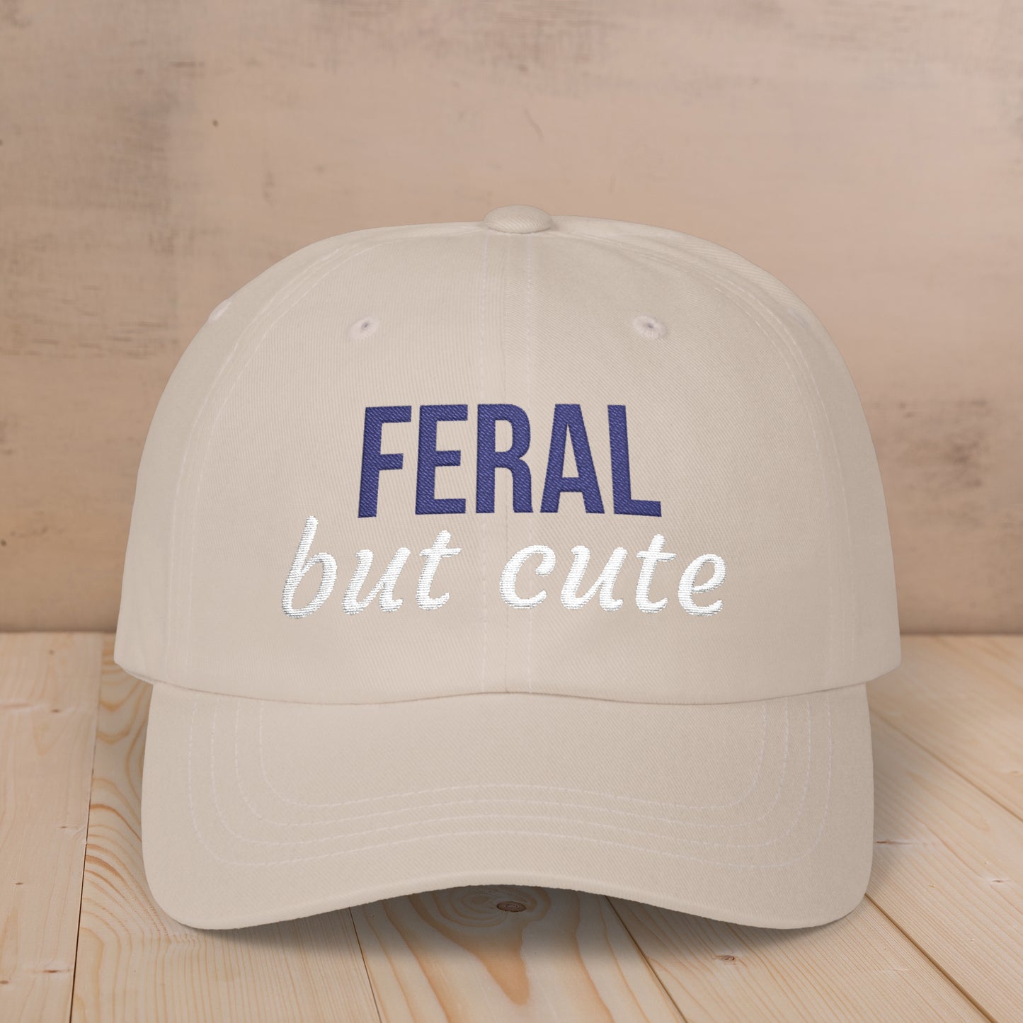 Embroidered Feral But Cute Classic Cap