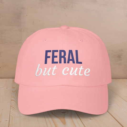 Embroidered Feral But Cute Classic Cap